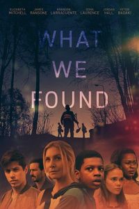 What We Found (фильм 2020)
