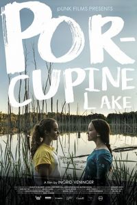 Porcupine Lake (фильм 2017)