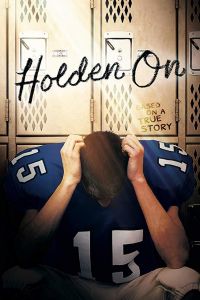 Holden On (фильм 2017)