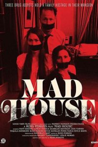 Mad House (фильм 2019)