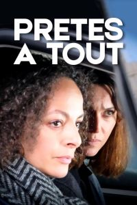 Prêtes à tout (фильм 2017)