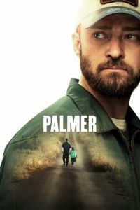 Смотреть Палмер (фильм 2021) онлайн