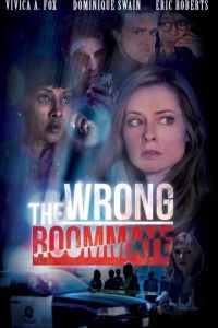 The Wrong Roommate (фильм 2016)