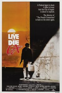 Жить и умереть в Лос-Анджелесе (фильм 1985)