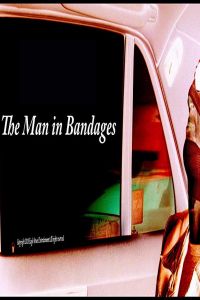 The Man in Bandages (фильм 2018)