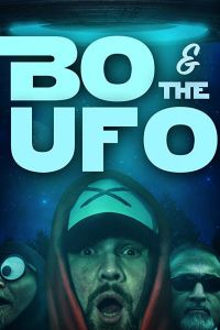 Bo & The UFO (фильм 2019)