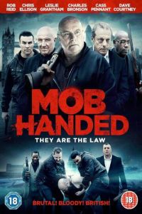 Mob Handed (фильм 2016)