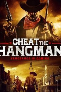 Cheat the Hangman (фильм 2018)