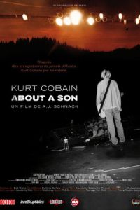 Курт Кобейн: Рассказ о сыне (фильм 2006)