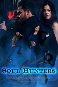 Soul Hunters (фильм 2019)