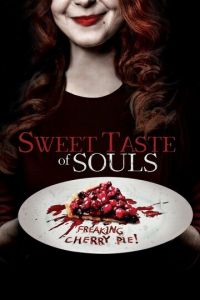 Sweet Taste of Souls (фильм 2020)