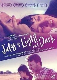 Jules of Light and Dark (фильм 2018)