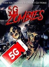 5G Zombies (фильм 2020)