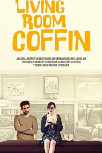 Living Room Coffin (фильм 2018)