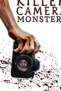 Killer Camera Monsters (фильм 2020)