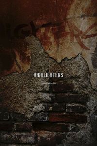 Highlighters (фильм 2019)