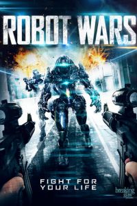 Войны роботов (фильм 2016)